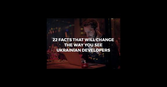 22 Facts That Will Change The Way You See Ukrainian Developers